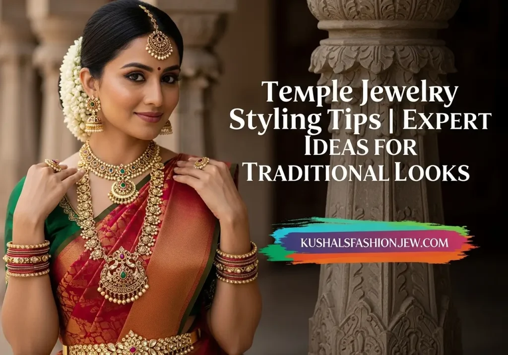Temple Jewelry Styling Tips