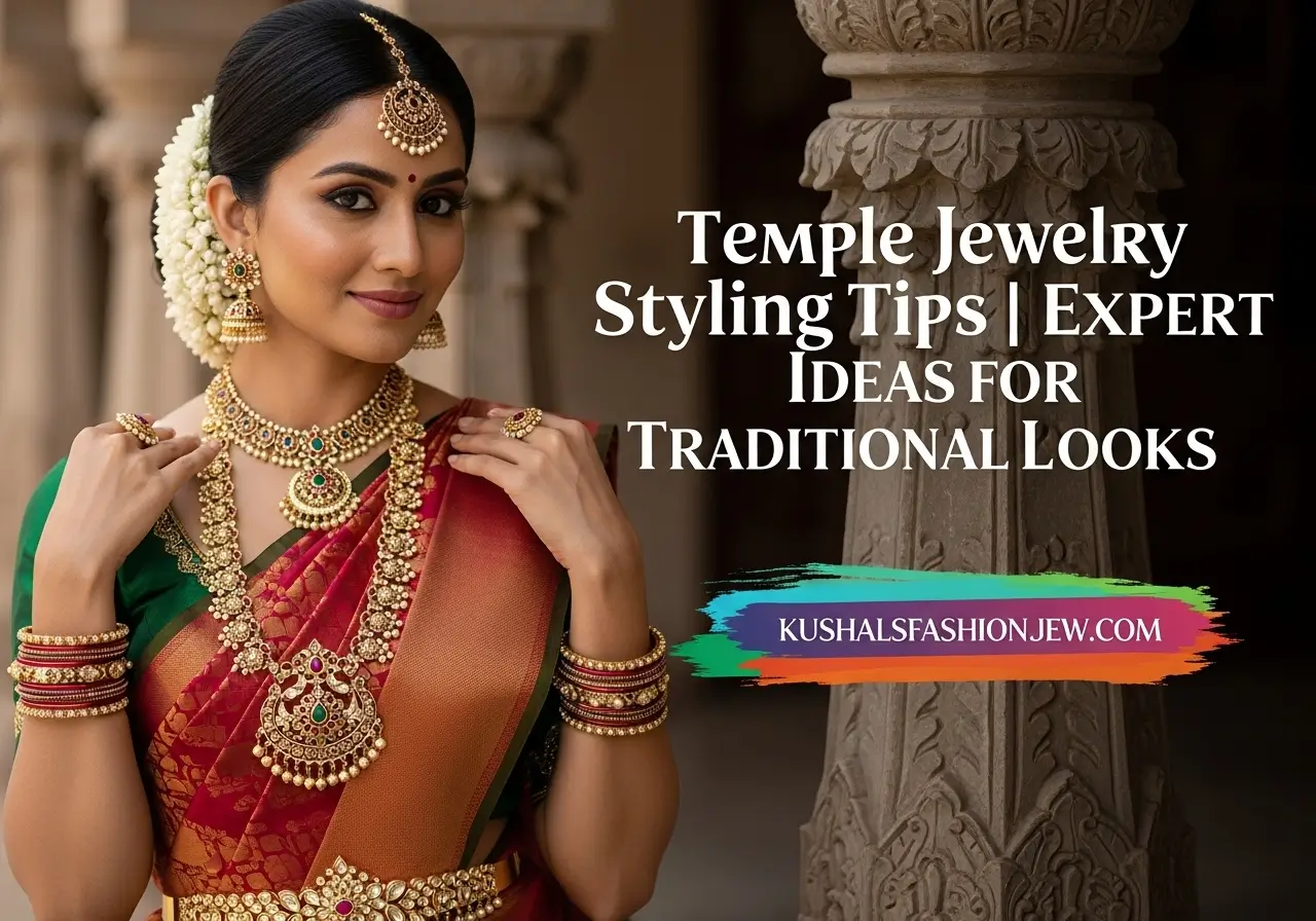 Temple Jewelry Styling Tips