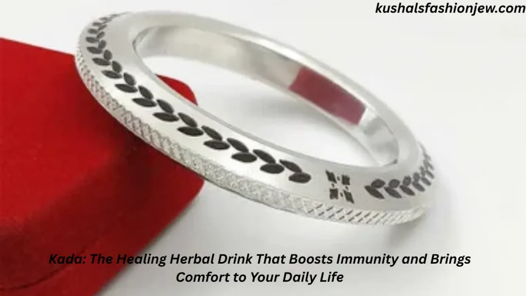 Kada: The Healing Herbal Drink That Boosts Immunity and Brings Comfort to Your Daily Life