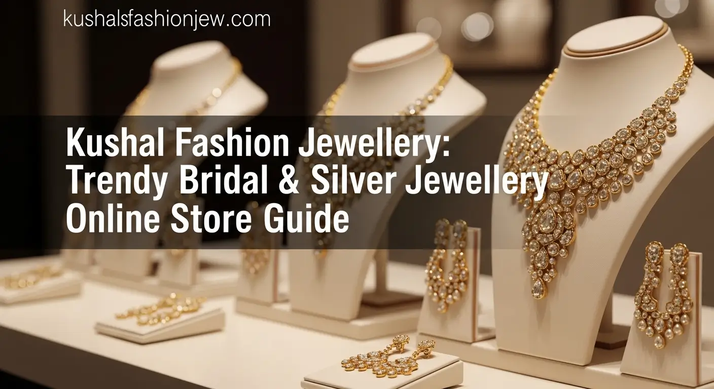 Kushal Fashion Jewellery