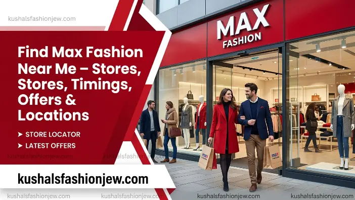 Max Fashion Near Me