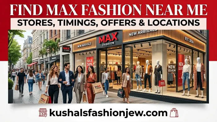 Max Fashion Near Me